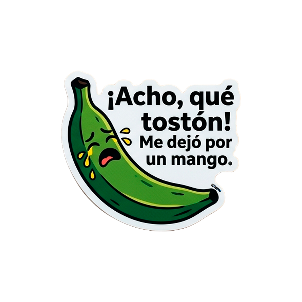 Sticker Acho que toston